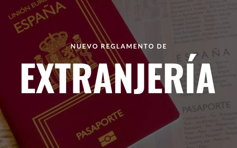 nuevo reglamento de extranjería